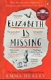Elizabeth is Missing - Emma Healey